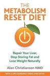 Dr Alan Christianson - The Metabolism Reset Diet