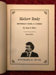 Horan, James D. - Mathew Brady, historian with a camera Horan, James D. - Mathew Brady, historian with a camera