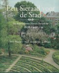 Wijnands, D.O., Zevenhuizen, E.J.A. & J. Heniger - Een sieraad voor de stad. De Amsterdamse Hortus Botanicus 1638-1993 Wijnands, D.O., Zevenhuizen, E.J.A. & J. Heniger - Een sieraad voor de stad. De Amsterdamse Hortus Botanicus 1638-1993