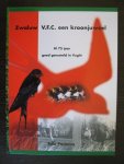 Postema, Rein - Zwaluw V.F.C. een kroonjuweel. Al 75 jaar genesteld in Vught