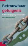 H. van den Belt - Betrouwbaar getuigenis / Artios-reeks