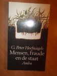Hoefnagels, G. Peter - Mensen, fraude en de staat