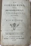 Anoniem (vert.); August von Kotzebue - Theatre play 1798 | De verzoening, of De broedertwist, tooneelspel. Vertaald uit het Duits. Amsterdam, wed. J. Dóll, 1798, 166+(2) pp.