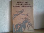 A BONTE - INTRODUCTION A LA LECTURE DES CARTES GEOLOGIQUES
