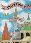 WILDE, Oscar & Jane RAY - De Gelukkige Prins. Een sprookje van Oscar Wilde met illustraties van Jane Ray.