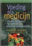 Friedrich Bohlmann - Voeding Als Medicijn