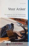 Kunz, dr. A.J. - Voor Anker *nieuw* - laatste exemplaar! --- De betekenis van de Nederlandse Geloofsbelijdenis voor leraren