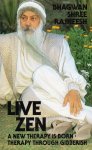 Osho (Bhagwan Shree Rajneesh) - Live Zen