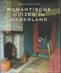 STOELTIE, BARBARA & RENÉ - Romantische huizen in Nederland. Country houses of Holland. Les maisons romantiques de Hollande