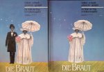 Völger, Gisela & Karin von Welck - Die Braut: Geliebt, verkauft, getauscht, geraubt. Zur Rolle der Frau im Kulturvergleich (2 volumes)