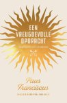 Paus Franciscus - Een vreugdevolle opdracht