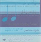 James D'Angelo - Healing with the Voice
