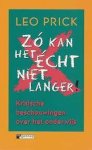 L. Prick - Zo kan het echt niet langer