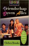 Brooks  Chelsea - Vriendschap boven alles  .. Een groep uit duizenden Liefdesperikelen