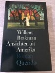 Brakman - Ansichten uit amerika / druk 1
