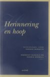 Herman Servotte Robrecht Michiels Hedwig Schwall - Herinnering en hoop : Herman Servotte aangeboden door de universitaire parochie van de K.U. Leuven
