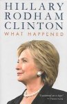 CLINTON RODHAM Hillary - What Happened [wat er gebeurde]
