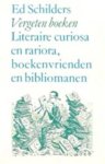 Ed. Schilders - Vergeten boeken