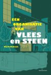 M. Mobach , Mark Mobach 100957 - Een organisatie van vlees en steen
