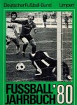 Dr. Wilfried Gerhardt und Klaus Koltzenburg - Fussball-Jahrbuch 1980