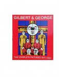Gilbert & George - The complete pictures 1971-1985
