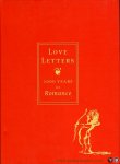 Clarke, Andrea - Love Letters. 2000 Years of Romance
