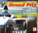 Eberhard Reuss - Grand Prix. 70 Jahre Grosser Preis von Deutschland