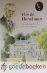 Schippers, W. - Om de Hornkamp *nieuw* --- Als vijand gekomen, als vriend gegaan