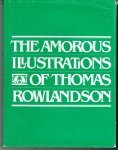 Schiff, Gert (introduction) - The Amorous Illustrations of Thomas Rowlandson