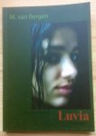 Bergen, M. van - Luvia