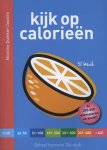 Nicoline Duinker-Joustra 85043 - Kijk op calorieen calorieen, eiwit, koolhydraten en vet per portie