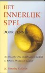 W.T. Gallwey - Het innerlijk spel door tennis