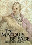 Thomas, Donald - The Marquis de Sade