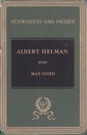  - Albert Helman. Een inleiding tot zijn werk met enkele teksten, handschriften, foto's, curiosa en een bibliografie