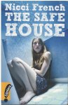 Nicci French - The safe house