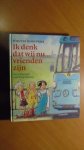 Klootwijk, Wouter - Ik denk dat wij nu vrienden zijn
