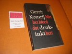 Komrij, Gerrit - Met het Bloed dat Drukinkt heet [Grote ABC]