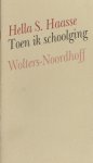 Haasse, Hella S. - Toen ik schoolging