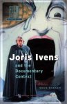 BAKKER, KEES. ; IVENS, JORIS. - Joris Ivens and the Documentary Context. Film culture in transition. [ISBN: 978-90-5356-425-X ]