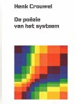 Crouwel, Henk - De poëzie van het systeem