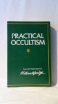 Judge, William Q., - Practical occultism.
