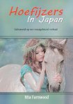 Mia Farnwood - Hoefijzers in Japan