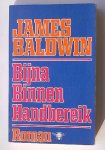 BALDWIN, JAMES, - Bijna binnen handbereik.