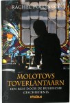 Rachel Polonsky - Molotovs toverlantaarn een reis door de Russische geschiedenis Rachel Polonsky - Molotovs toverlantaarn een reis door de Russische geschiedenis
