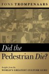 Fons Trompenaars - Did the Pedestrian Die?
