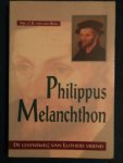 Berg, drs. C. van den - Philippus Melanchton; de levensweg van Luthers vriend