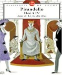 Luigi Pirandello - Henri IV