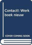 ... - 1 Contact Ñ†Nieuw Werkboek