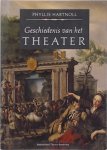 Phyllis Hartnoll 48834, Rob Klinkenberg 71821, Sjaak Overbeeke 71822 - Geschiedenis van het theater