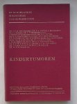 DELEMARRE, J.F.M. (E.A.), - Kindertumoren. De Nederlandse Bibliotheek der geneeskunde.